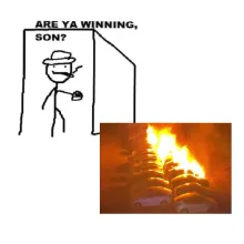 Are ya winning?